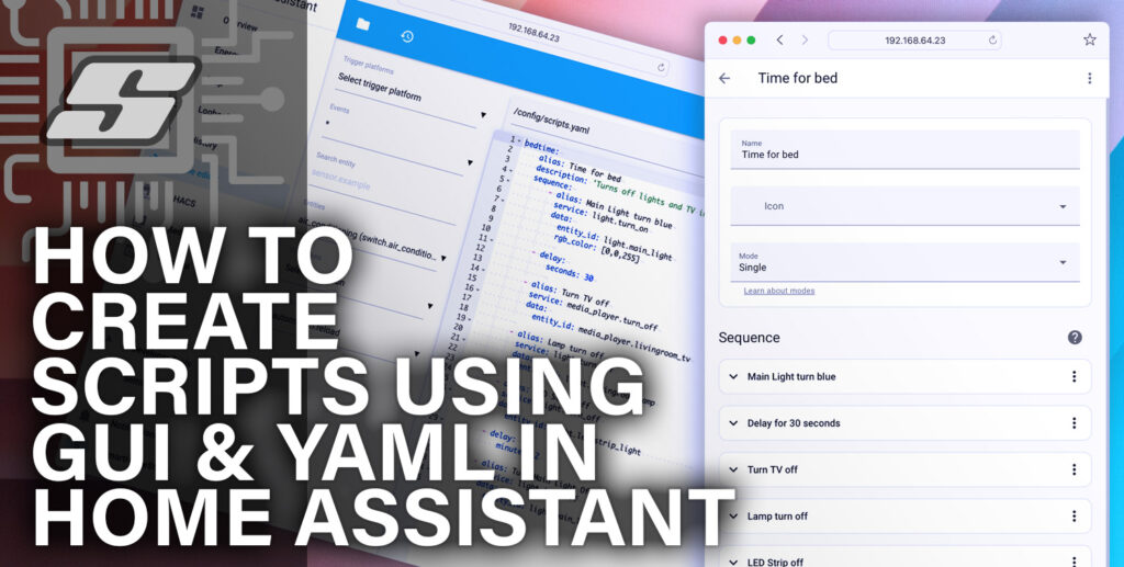 How To Create Scripts Using GUI & YAML in Home Assistant