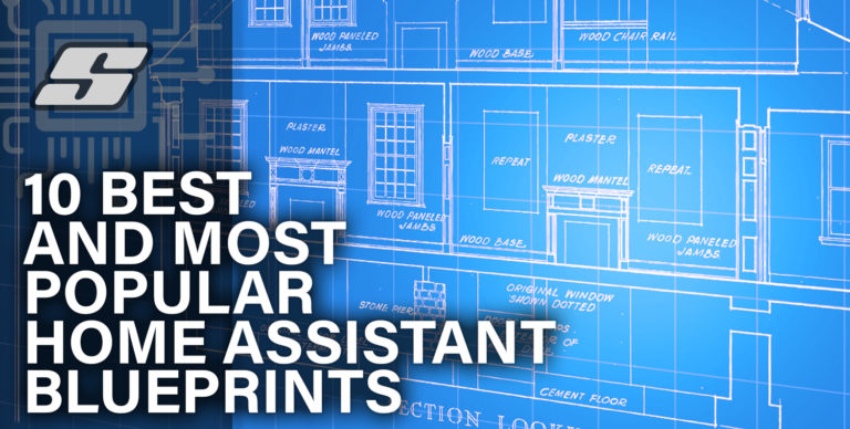 10 Best and Most Popular Home Assistant Blueprints