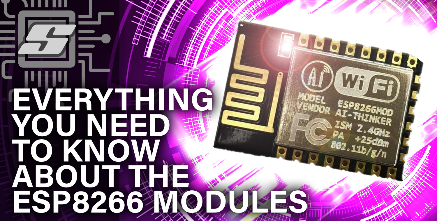 Everything You Need To Know About ESP8266 Modules