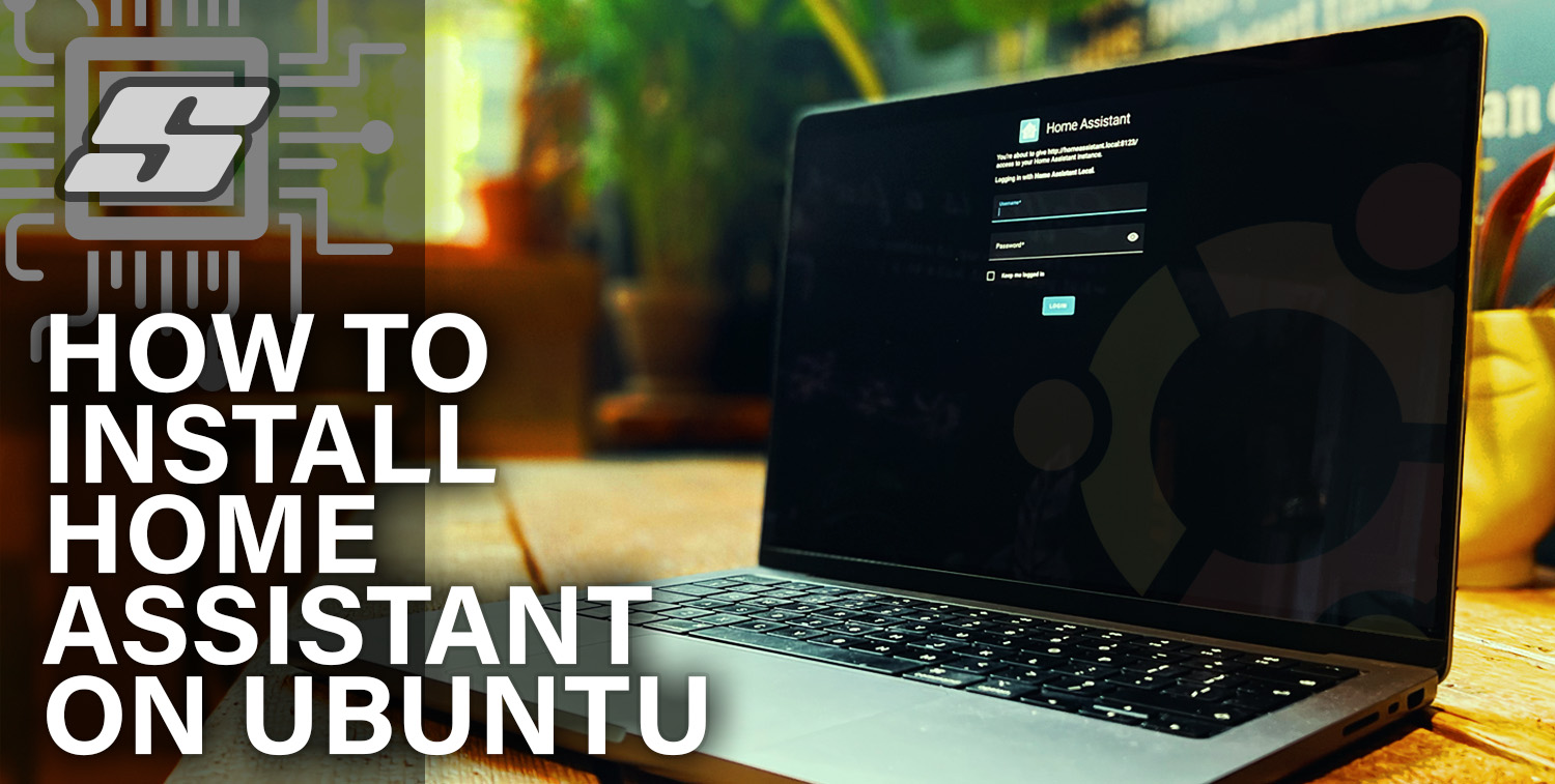 How To Home Assistant On Ubuntu Siytek