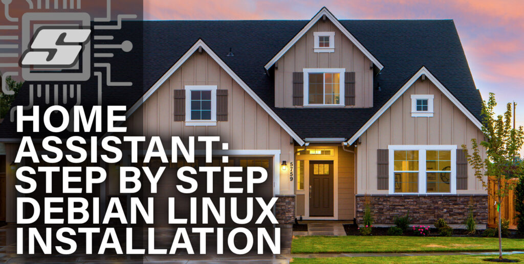 Home Assistant: Step by Step Debian Linux Installation